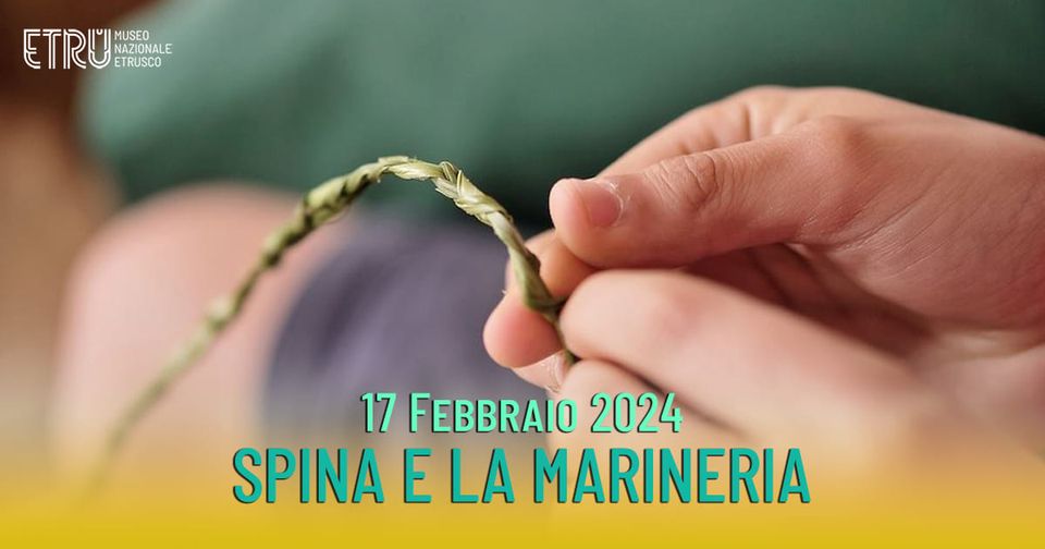 Spina e la marineria Laboratorio didattico.